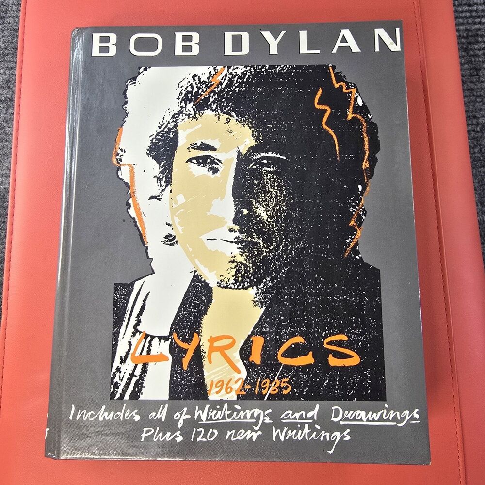 Bob Dylan: Lyrics, 1962-1985- Includes All of Writings and Drawings 2nd Edition
